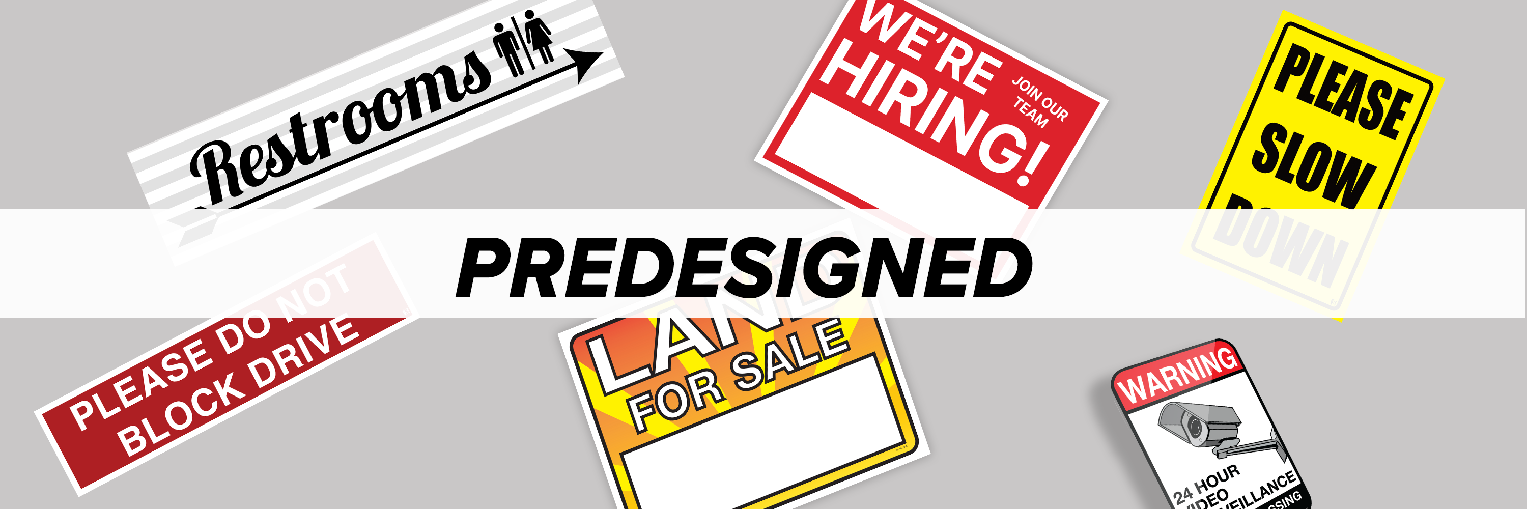 Predesigned Signs – Tagged