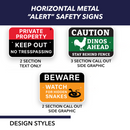 Custom metal Alert-Safety sign. 12" x 18".